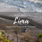 Wissenswertes für die Peru-Reiseplanung.